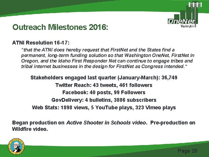 Outreach Milestones 2016: ATNI Resolution 16 -17: “that the ATNI does hereby request that