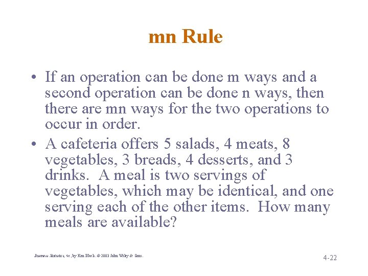 mn Rule • If an operation can be done m ways and a second