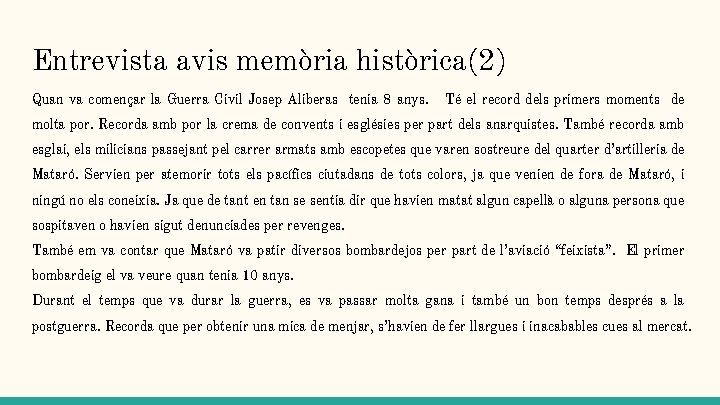 Entrevista avis memòria històrica(2) Quan va començar la Guerra Civil Josep Aliberas tenia 8