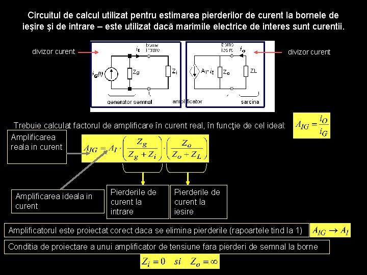 Circuitul de calcul utilizat pentru estimarea pierderilor de curent la bornele de ieşire şi