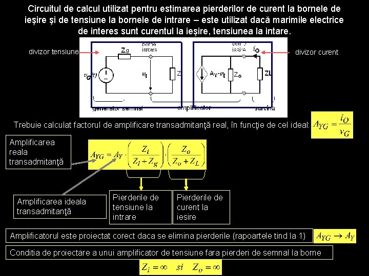 Circuitul de calcul utilizat pentru estimarea pierderilor de curent la bornele de ieşire şi
