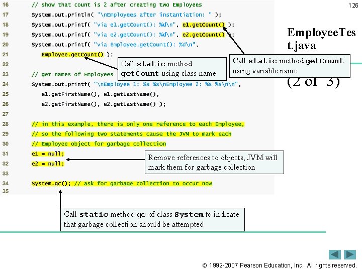 126 Employee. Tes t. java Outline Call static method get. Count using class name