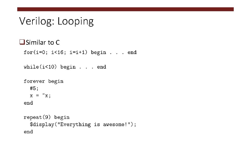 Verilog: Looping q. Similar to C 
