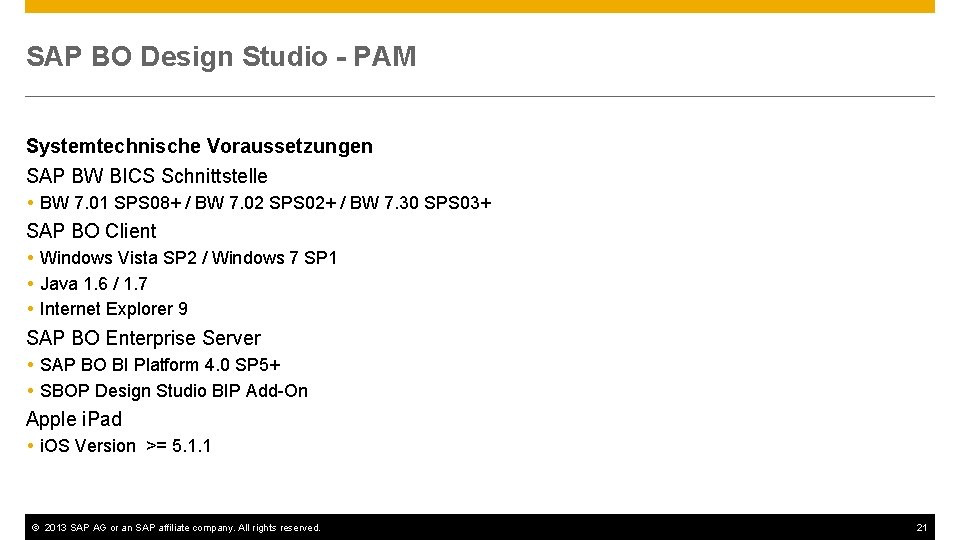 SAP BO Design Studio - PAM Systemtechnische Voraussetzungen SAP BW BICS Schnittstelle BW 7.
