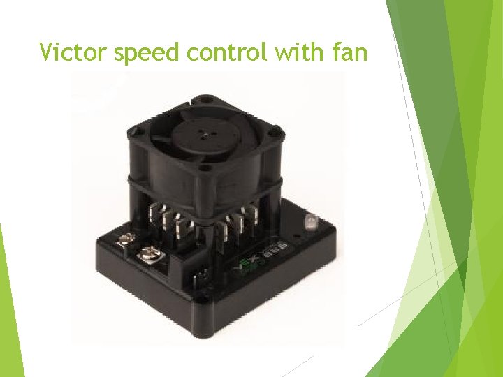 Victor speed control with fan Victor speed control with fan