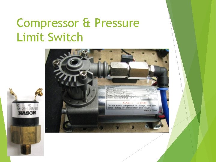 Compressor & Pressure Limit Switch Compressor & Pressure Limit Switch