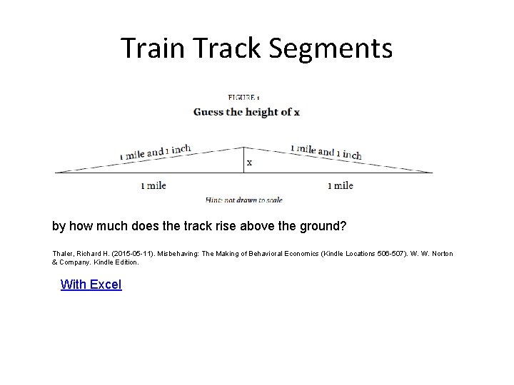 Train Track Segments by how much does the track rise above the ground? Thaler,