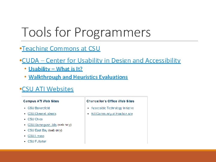 Tools for Programmers • Teaching Commons at CSU • CUDA – Center for Usability