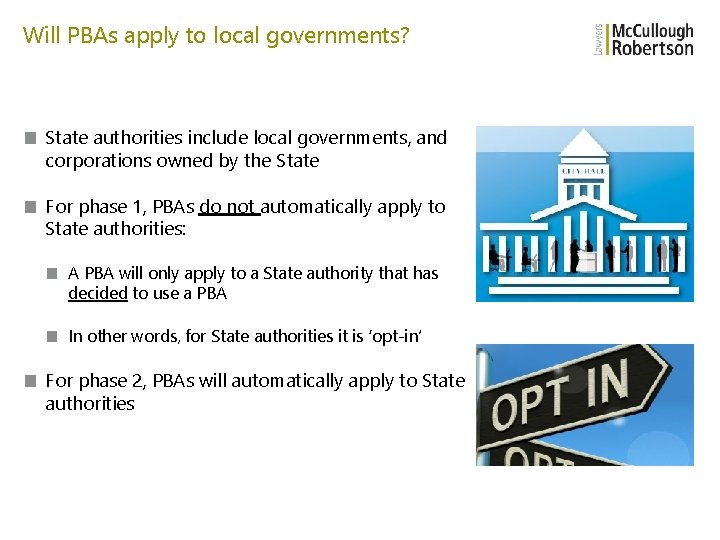 Will PBAs apply to local governments? ■ State authorities include local governments, and corporations