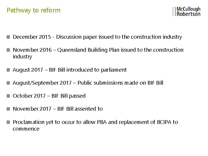 Pathway to reform ■ December 2015 - Discussion paper issued to the construction industry