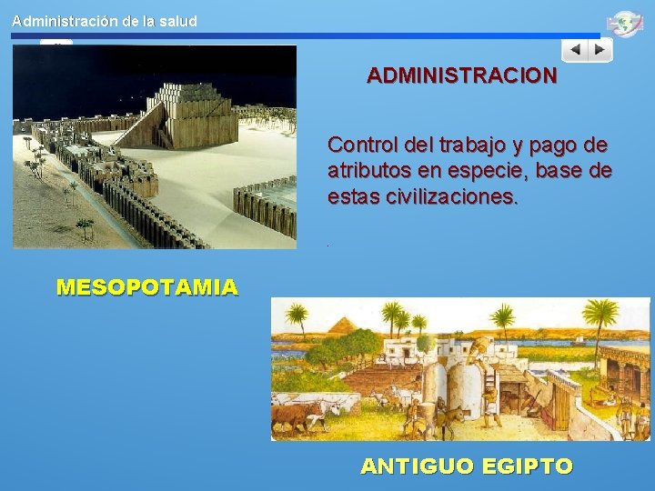 Administración de la salud ADMINISTRACION Control del trabajo y pago de atributos en especie,