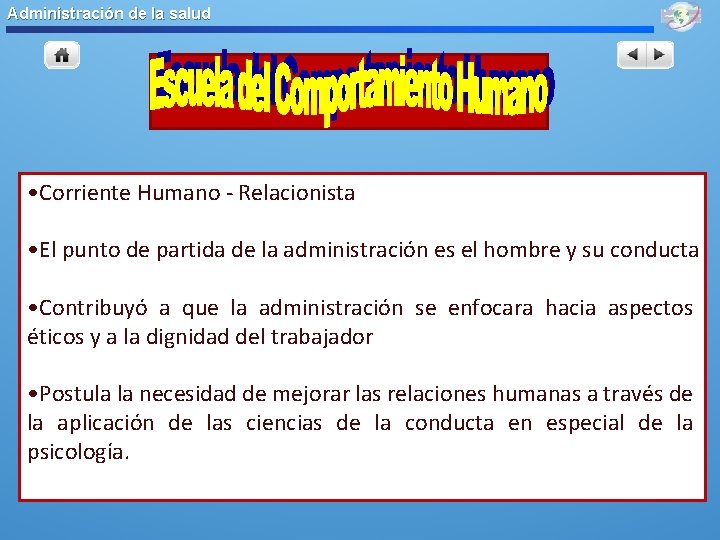 Administración de la salud • Corriente Humano - Relacionista • El punto de partida