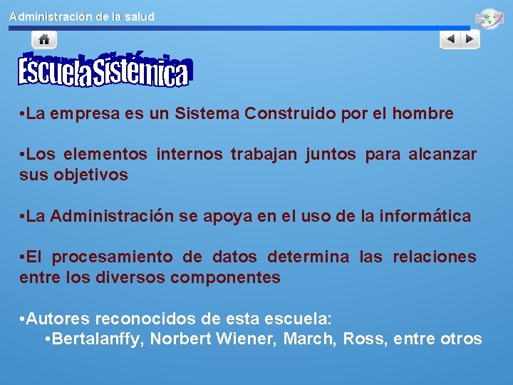 Administración de la salud • La empresa es un Sistema Construido por el hombre