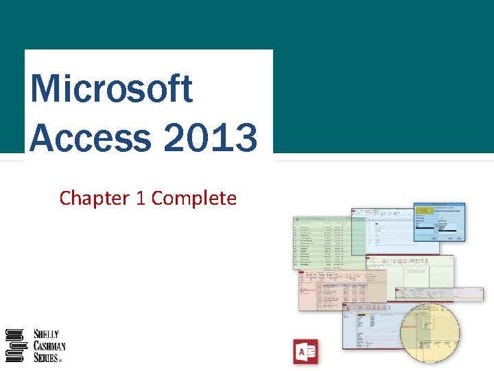 Microsoft Access 2013 Chapter 1 Complete 