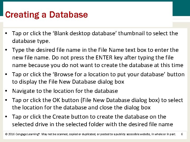 Creating a Database • Tap or click the ‘Blank desktop database’ thumbnail to select