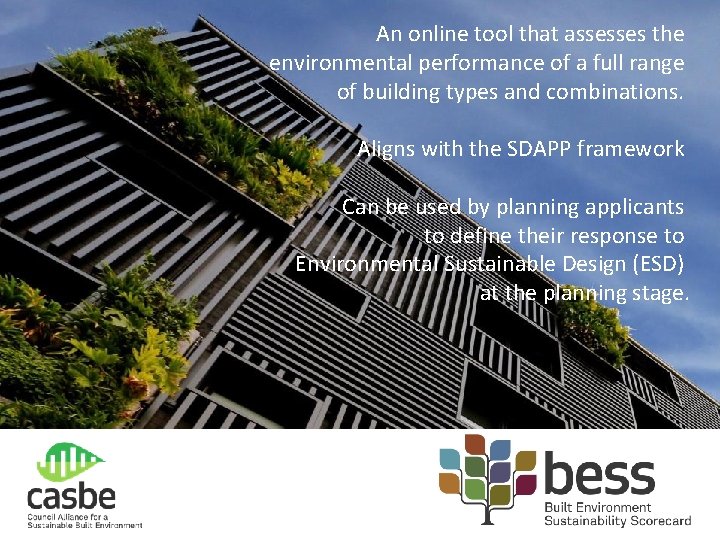 An online tool that assesses the environmental performance of a full range of building