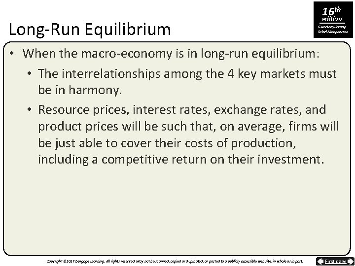 Long-Run Equilibrium 16 th edition Gwartney-Stroup Sobel-Macpherson • When the macro-economy is in long-run