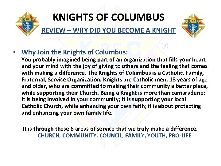 KNIGHTS OF COLUMBUS REVIEW – WHY DID YOU BECOME A KNIGHT • Why Join