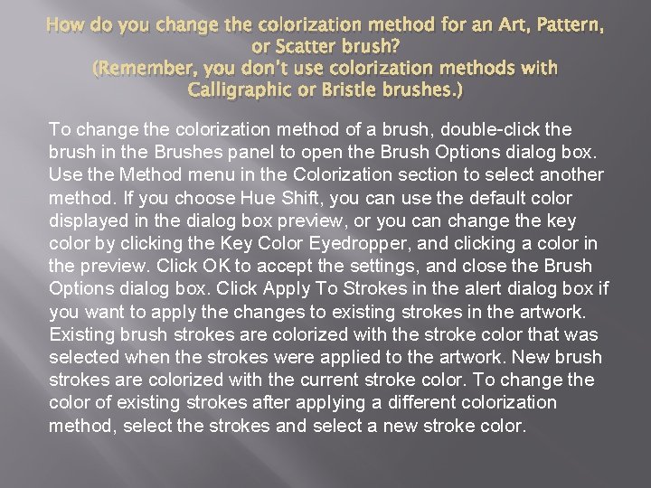 How do you change the colorization method for an Art, Pattern, or Scatter brush?