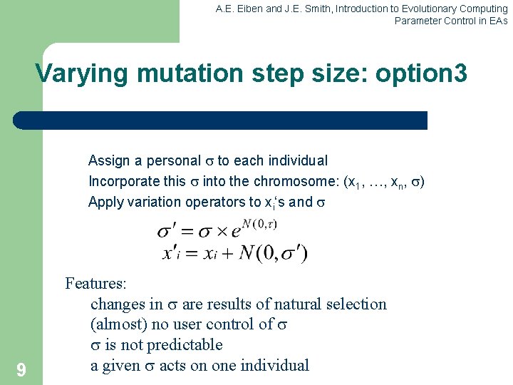 A. E. Eiben and J. E. Smith, Introduction to Evolutionary Computing Parameter Control in