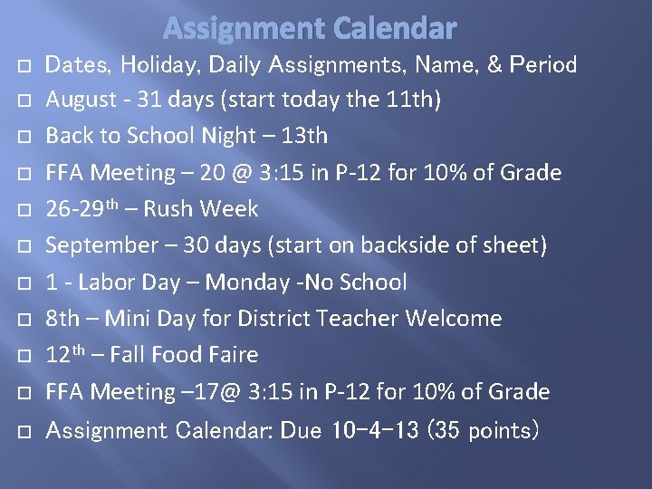 Assignment Calendar Dates, Holiday, Daily Assignments, Name, & Period August - 31 days (start