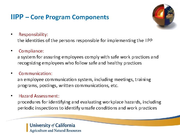 IIPP – Core Program Components • Responsibility: the identities of the persons responsible for