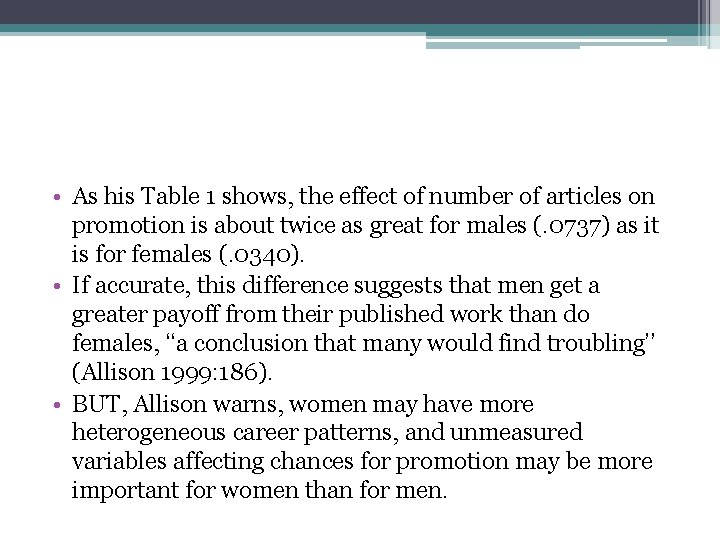  • As his Table 1 shows, the effect of number of articles on