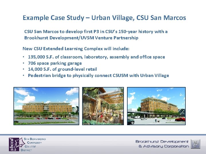 Example Case Study – Urban Village, CSU San Marcos to develop first P 3