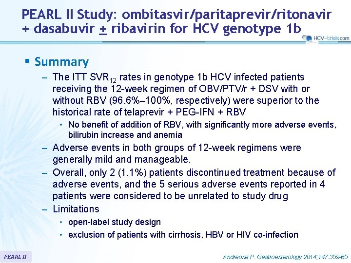 PEARL II Study: ombitasvir/paritaprevir/ritonavir + dasabuvir + ribavirin for HCV genotype 1 b §