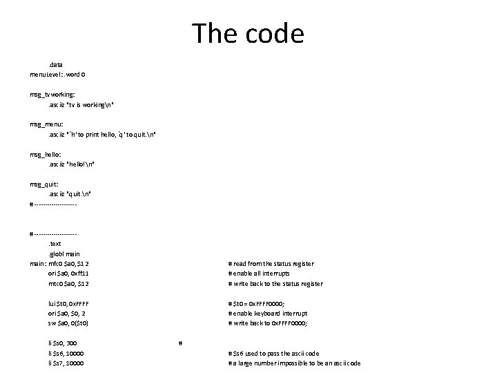 The code. data menu. Level: . word 0 msg_tvworking: . asciiz "tv is workingn"