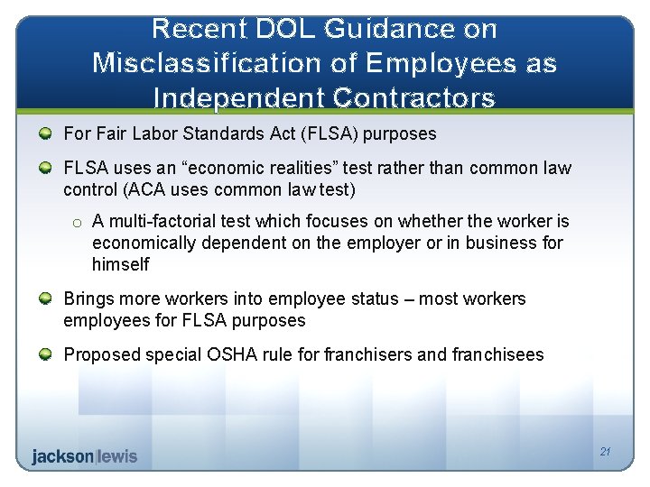 Recent DOL Guidance on Misclassification of Employees as Independent Contractors For Fair Labor Standards