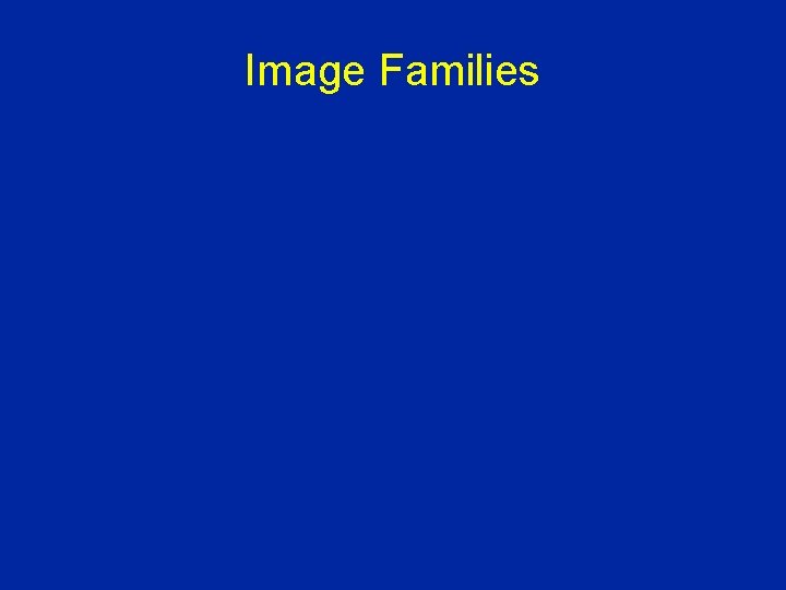 Image Families 
