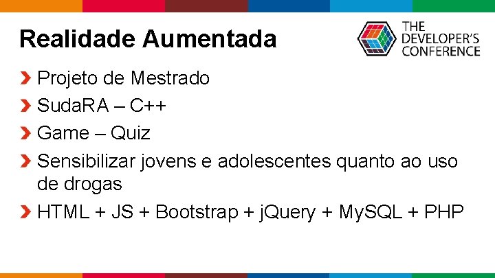 Realidade Aumentada Projeto de Mestrado Suda. RA – C++ Game – Quiz Sensibilizar jovens