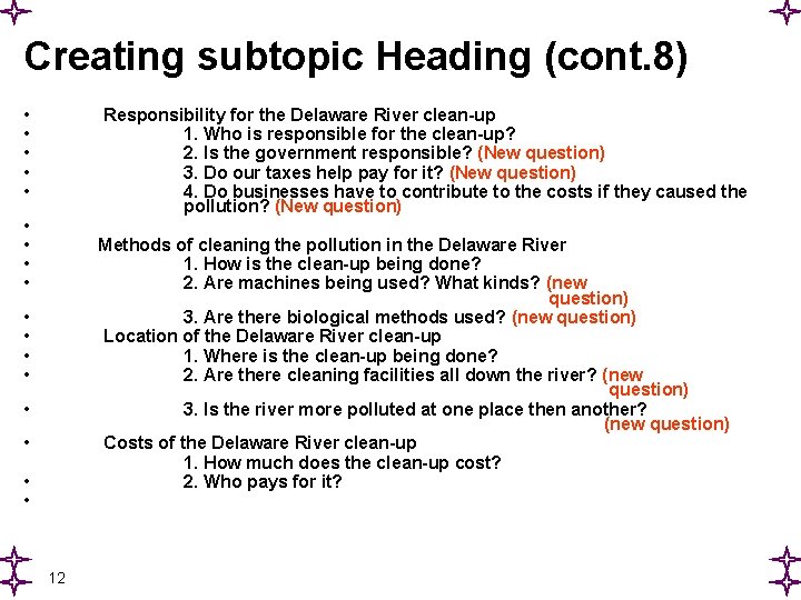 Creating subtopic Heading (cont. 8) • • • Responsibility for the Delaware River clean-up