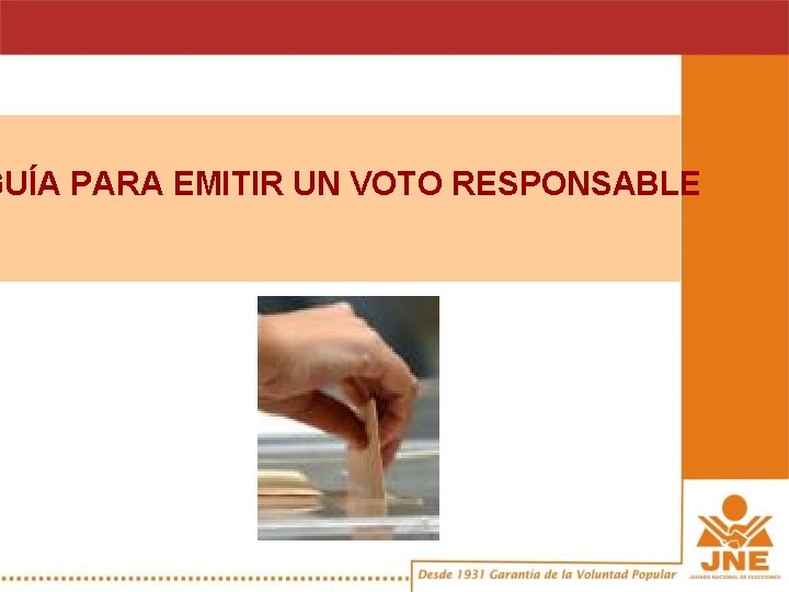 GUÍA PARA EMITIR UN VOTO RESPONSABLE 