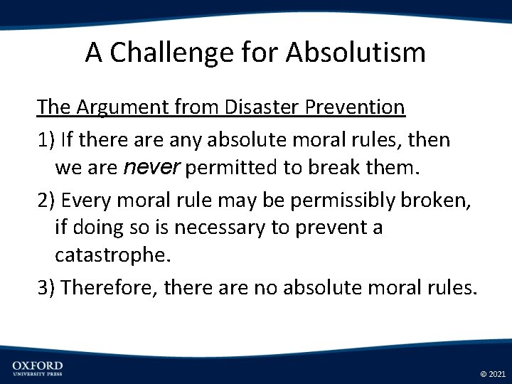 A Challenge for Absolutism The Argument from Disaster Prevention 1) If there any absolute