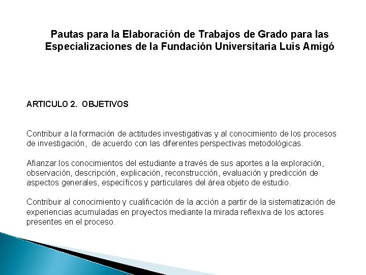 Pautas para la Elaboración de Trabajos de Grado para las Especializaciones de la Fundación