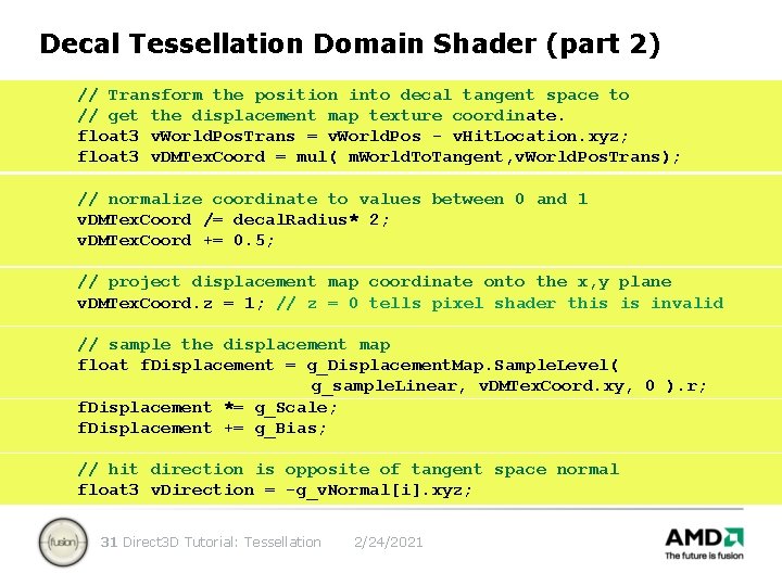 Decal Tessellation Domain Shader (part 2) // Transform the position into decal tangent space