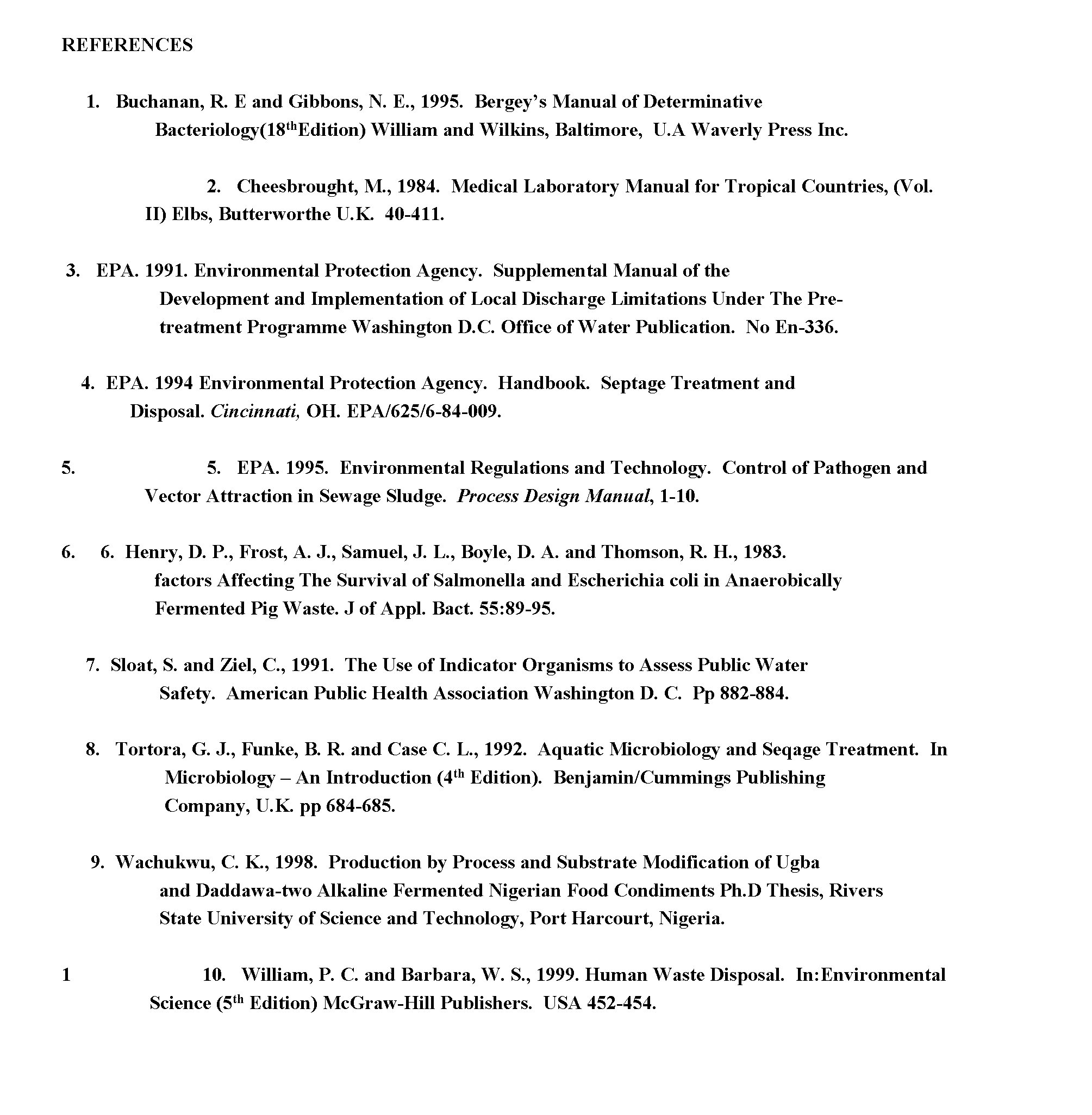 REFERENCES 1. Buchanan, R. E and Gibbons, N. E. , 1995. Bergey’s Manual of