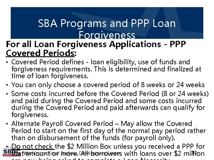 SBA Programs and PPP Loan Forgiveness For all Loan Forgiveness Applications - PPP Covered