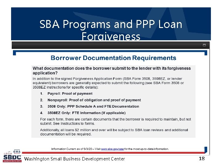 SBA Programs and PPP Loan Forgiveness Washington Small Business Development Center 18 