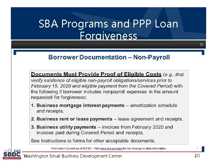 SBA Programs and PPP Loan Forgiveness Washington Small Business Development Center 20 