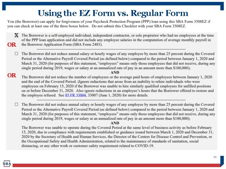 Using the EZ Form vs. Regular Form X OR OR 35 