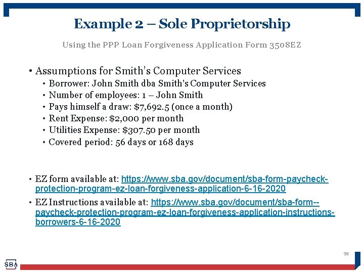 Example 2 – Sole Proprietorship Using the PPP Loan Forgiveness Application Form 3508 EZ