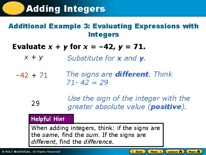 Adding Integers Additional Example 3: Evaluating Expressions with Integers Evaluate x + y for