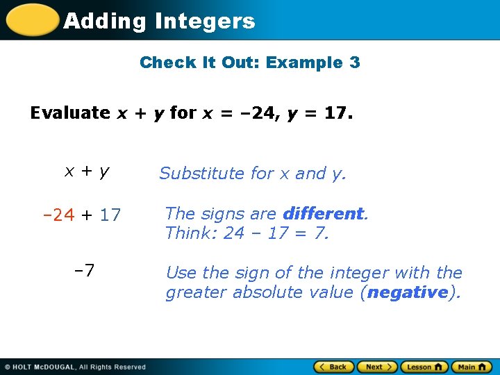 Adding Integers Check It Out: Example 3 Evaluate x + y for x =