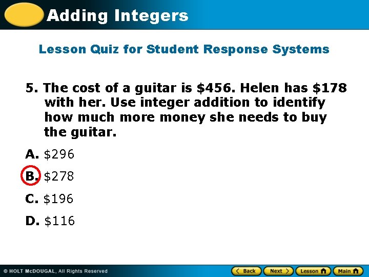 Adding Integers Lesson Quiz for Student Response Systems 5. The cost of a guitar