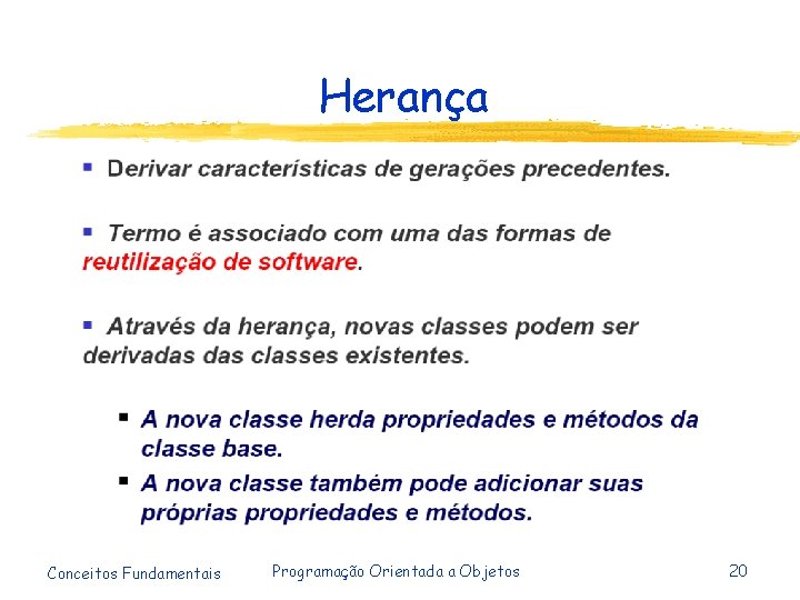 Herança Conceitos Fundamentais Programação Orientada a Objetos 20 