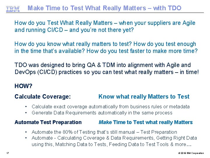 Make Time to Test What Really Matters – with TDO How do you Test