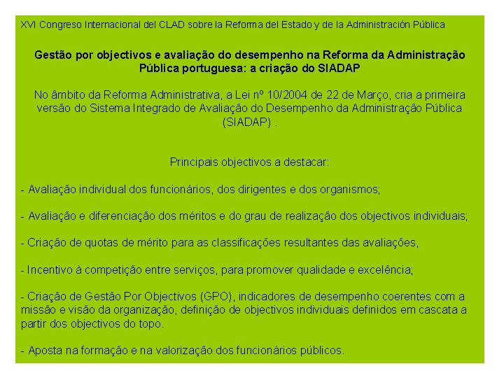 XVI Congreso Internacional del CLAD sobre la Reforma del Estado y de la Administración